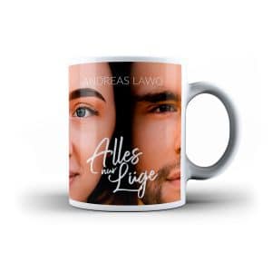 Tasse Andreas Lawo Alles nur Lüge