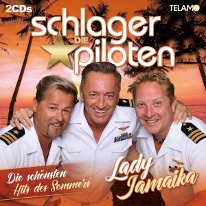 die schlagerpiloten lady jamaika