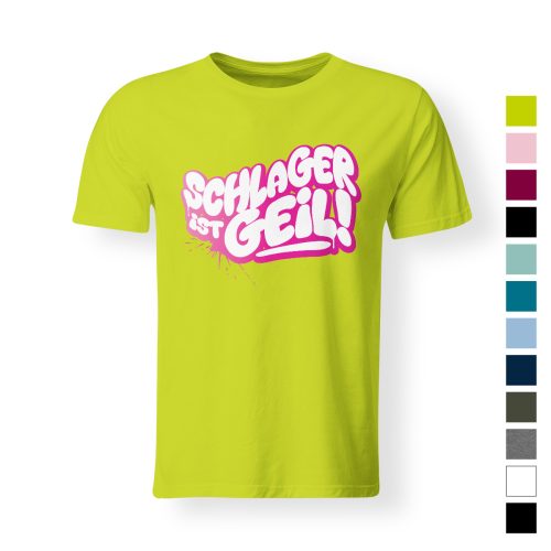 t-shirt schlager ist geil in verschiedenen Farben erhältlich