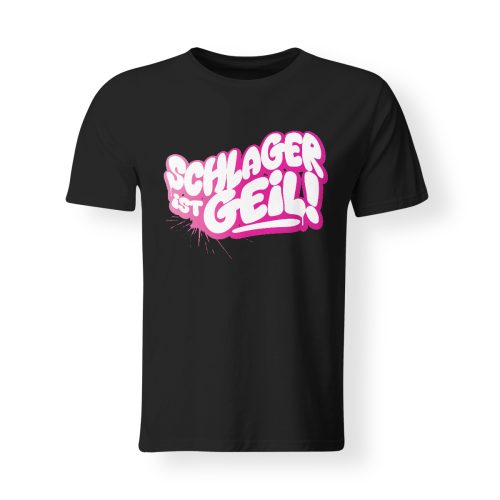 t-shirt schlager ist geil schwarz